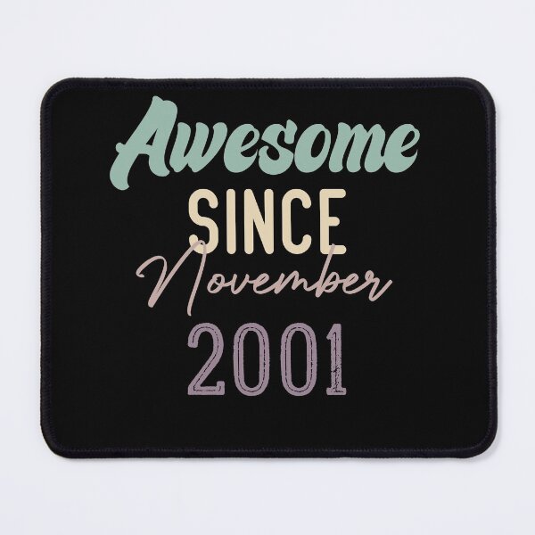 Item preview, Awesome Since November 2001 designed and sold by medbdj.