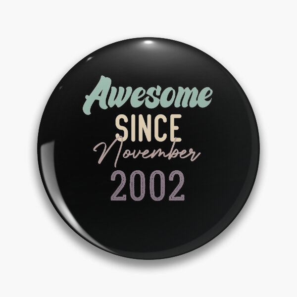 Item preview, Awesome Since November 2002 designed and sold by medbdj.