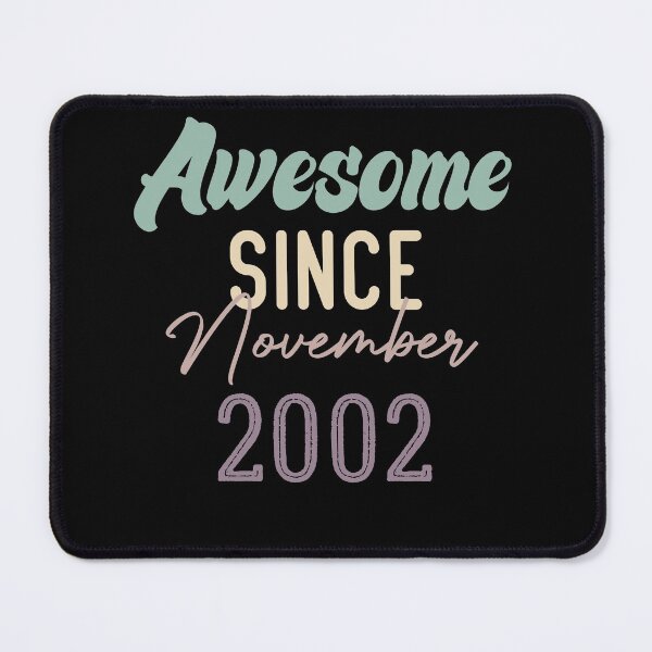 Item preview, Awesome Since November 2002 designed and sold by medbdj.