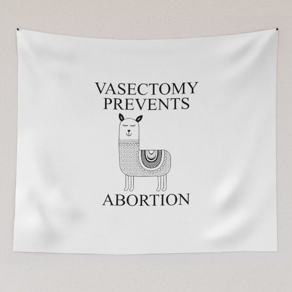 Item preview, Vasectomy Prevents Abortion designed and sold by beefrancky.