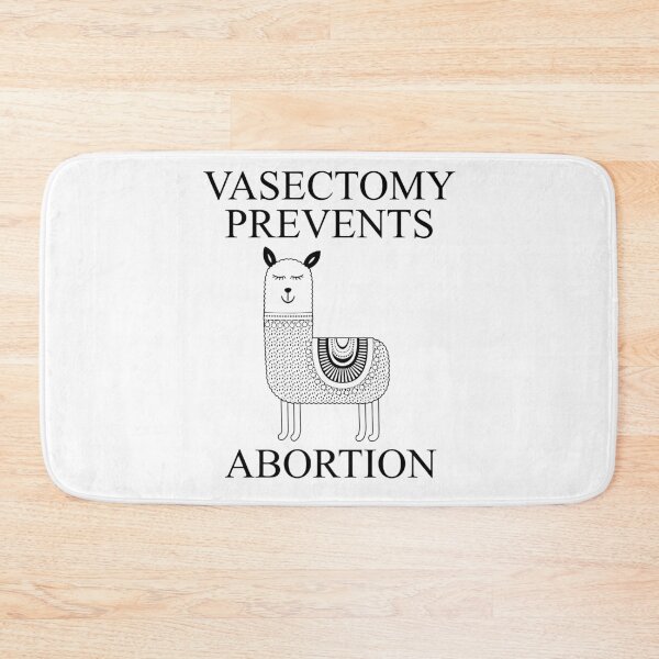 Item preview, Vasectomy Prevents Abortion designed and sold by beefrancky.