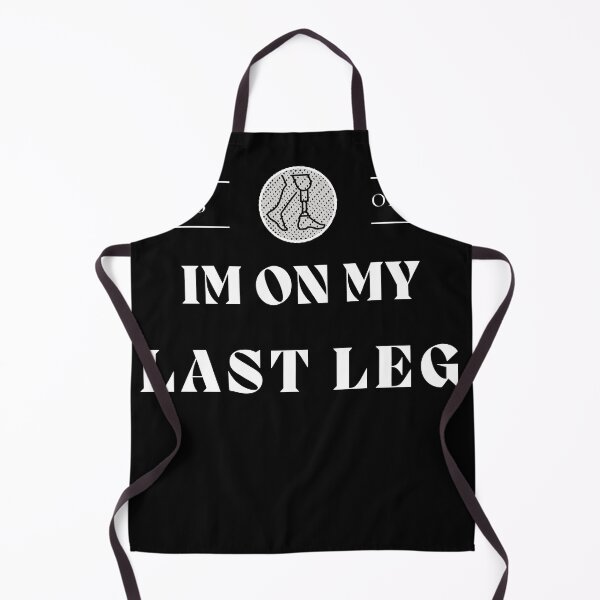 Item preview, It's Official I'm On My Last Leg , Its Official Im On My Last Leg Amputee , Handicapped Humans Design Gift For Father designed and sold by YLartist.