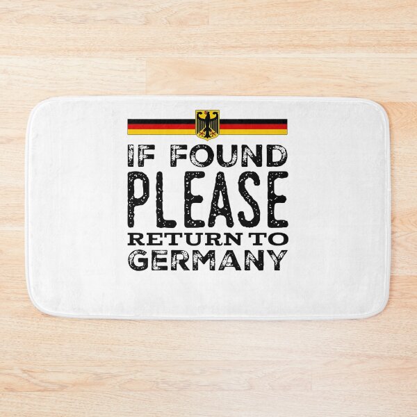 Item preview, If Found Please Return To Germany designed and sold by elviraeldcraw.