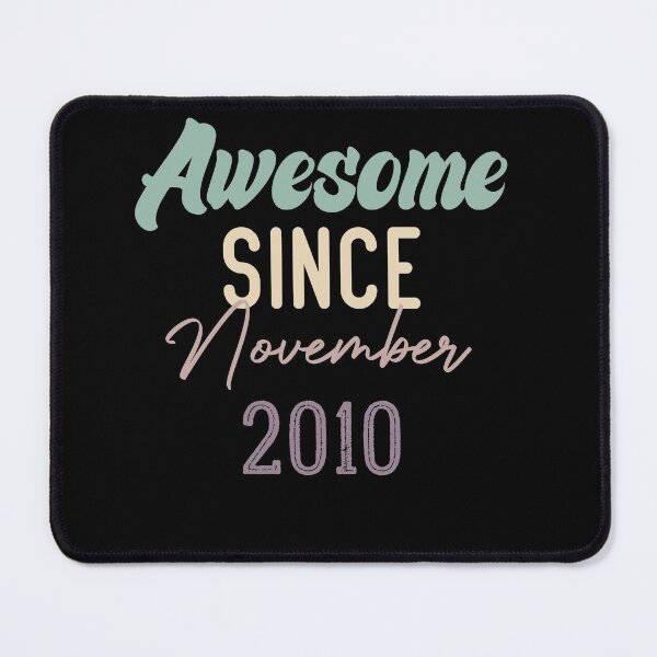 Item preview, Awesome Since November 2010 designed and sold by medbdj.
