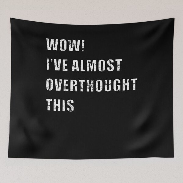 Item preview, Funny overthink design designed and sold by TeesForTheWorld.
