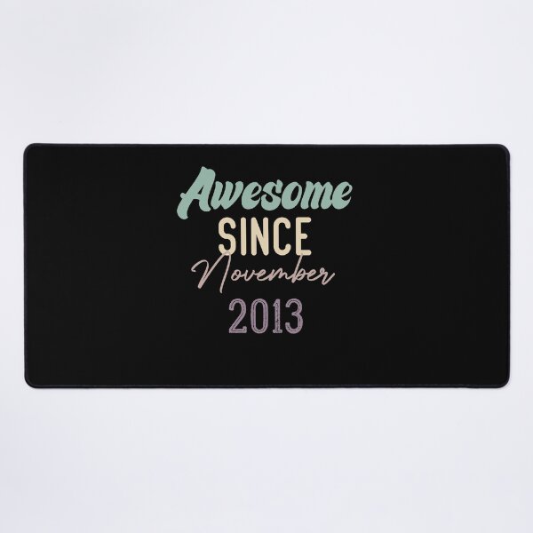 Item preview, Awesome Since November 2013 designed and sold by medbdj.