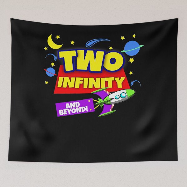 Item preview, 2 Year Old Two Infinity And Beyond 2nd Birthday Boys Girls designed and sold by InzanaXochi.