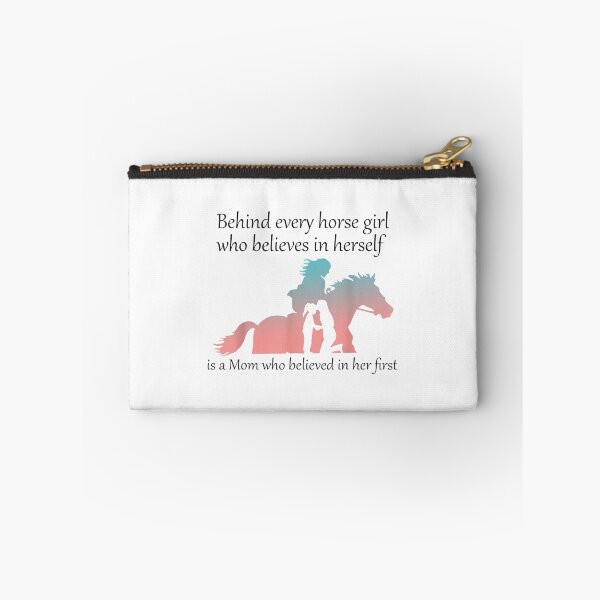 Item preview, behind every horse girl who believes in herself is a mom designed and sold by InzanaXochi.