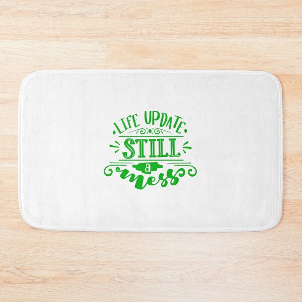 Item preview, Life Update Still A Mess Lettering Quote designed and sold by Open Canvas.