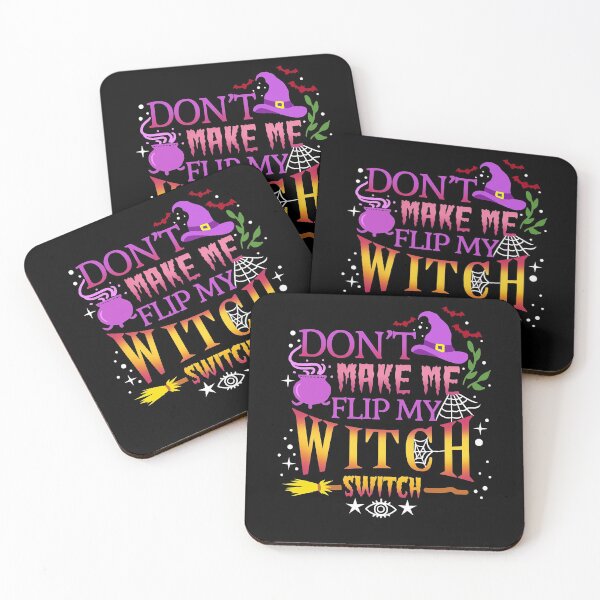 Item preview, Don't Make Me Flip My Witch Switch Halloween designed and sold by InzanaXochi.