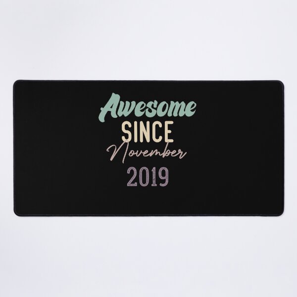 Item preview, Awesome Since November 2019 designed and sold by medbdj.