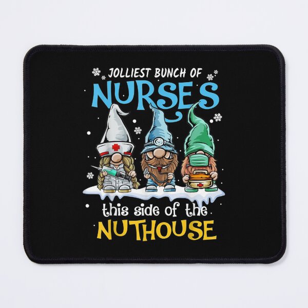 Item preview, Jolliest Bunch of Nurses This Side of the Nuthouse Gnomes designed and sold by InzanaXochi.