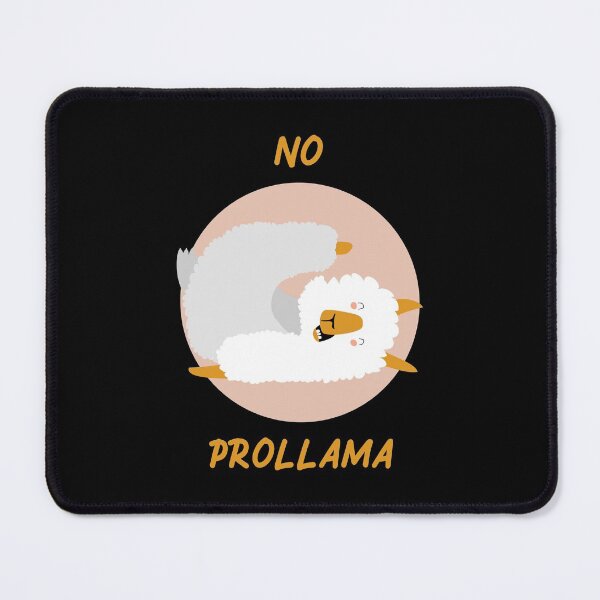 Item preview, No Prollama Shirt Design designed and sold by Artpace.