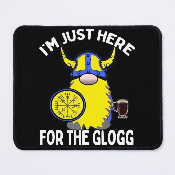 Item preview, I'm Just Here for The Glogg Viking Gnome Tomte Swedish designed and sold by funnytshirtemp.
