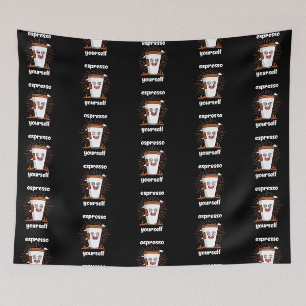 Item preview, Espresso Yourself designed and sold by ComfyRebel.