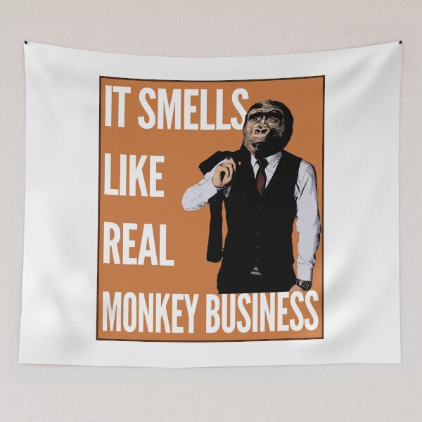 Item preview, It Smells Like Real Monkey Business designed and sold by TeesForTheWorld.