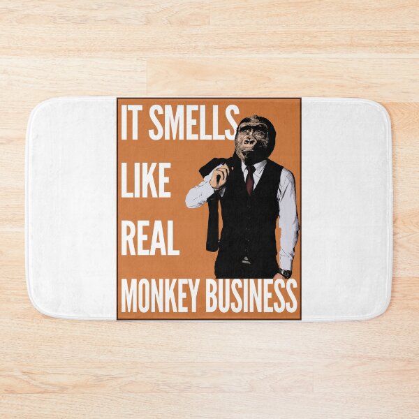 Item preview, It Smells Like Real Monkey Business designed and sold by TeesForTheWorld.