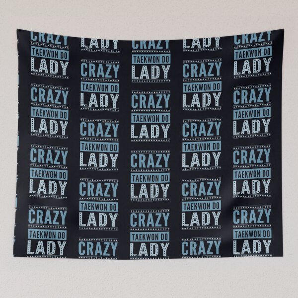 Item preview, Crazy Taekwon-Do Lady - Female Korean Martial Art designed and sold by madtoyman.
