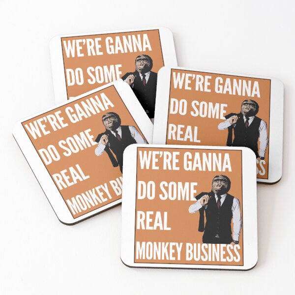 Item preview, We're Gonna Do Some Real Monkey Business designed and sold by TeesForTheWorld.