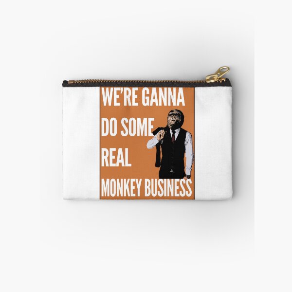 Item preview, We're Gonna Do Some Real Monkey Business designed and sold by TeesForTheWorld.