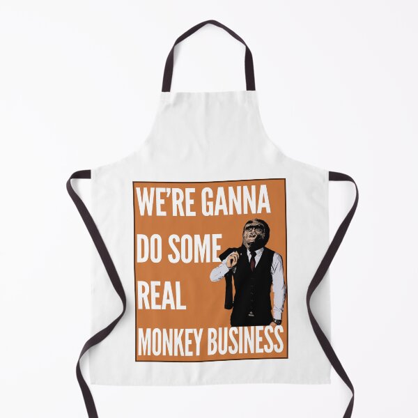 Item preview, We're Gonna Do Some Real Monkey Business designed and sold by TeesForTheWorld.