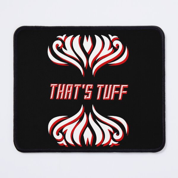 Item preview,  That's Tuff red white designed and sold by vibeno1.