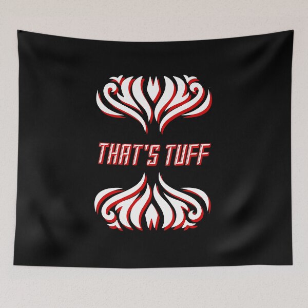Item preview,  That's Tuff red white designed and sold by vibeno1.