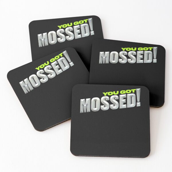 Item preview, You Got Mossed designed and sold by InzanaXochi.