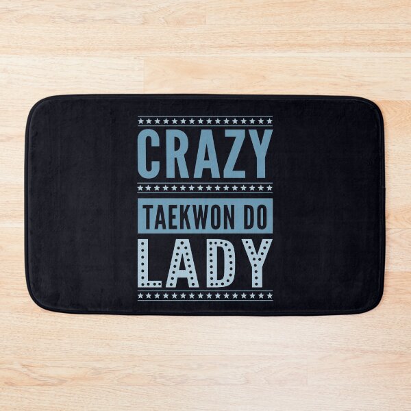 Item preview, Crazy Taekwon-Do Lady - Female Korean Martial Art designed and sold by madtoyman.