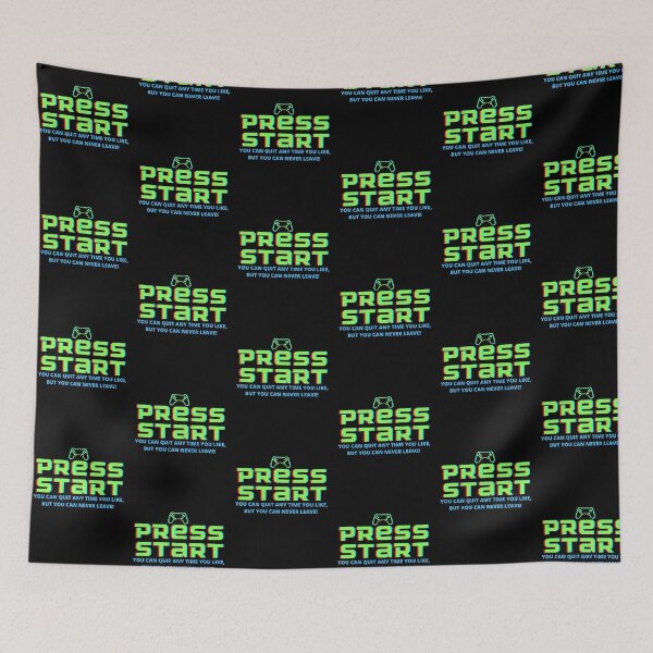 Item preview, Press Start, Gaming pun, you can quit any time you like but you can never leave! designed and sold by GulQari.