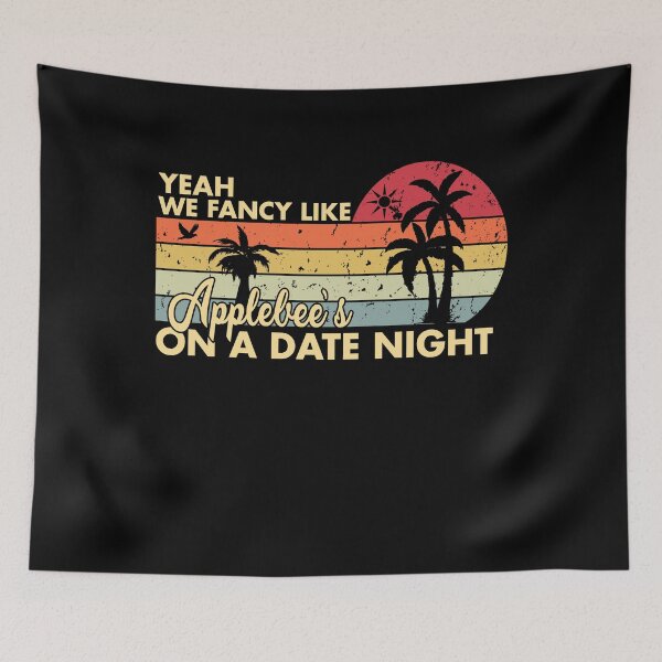 Item preview, Yeah We Fancy Like Applebees On A Date Night Country Music designed and sold by Amineharoni.