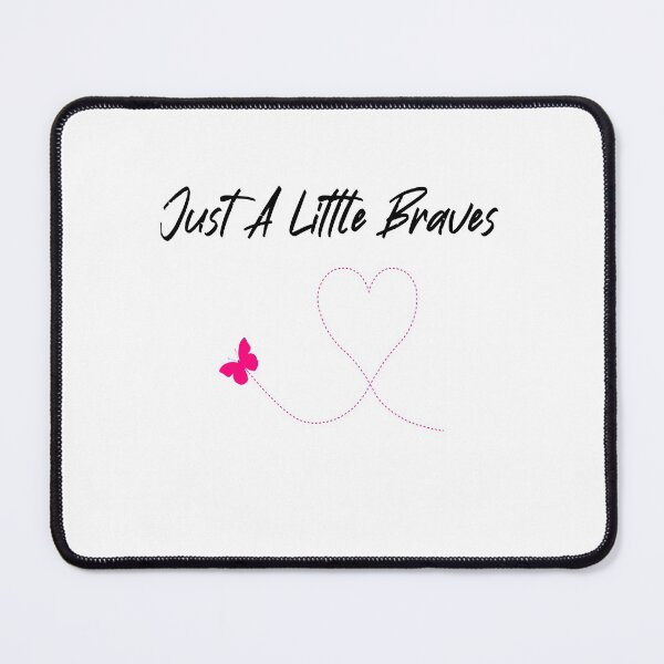 Item preview, Just A Little Love Braves designed and sold by Mariano ⭐⭐⭐⭐⭐.