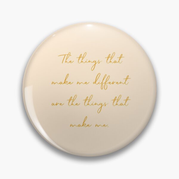 Item preview, The things that make me different are the things that make me. Winnie the Pooh Quote designed and sold by Simple Soul.