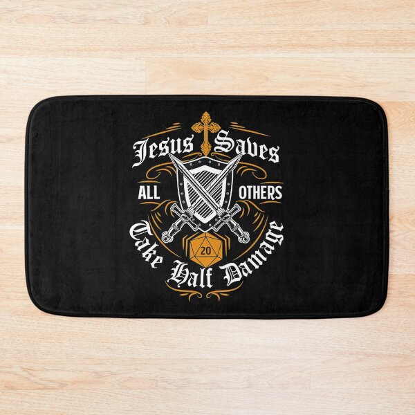 Item preview, Jesus Saves All Others ake Half Damage Funny Dragons RPG  designed and sold by SwenFMeier.