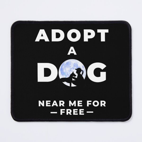 Item preview, Adopt a dog near me designed and sold by Chaos-Touch.