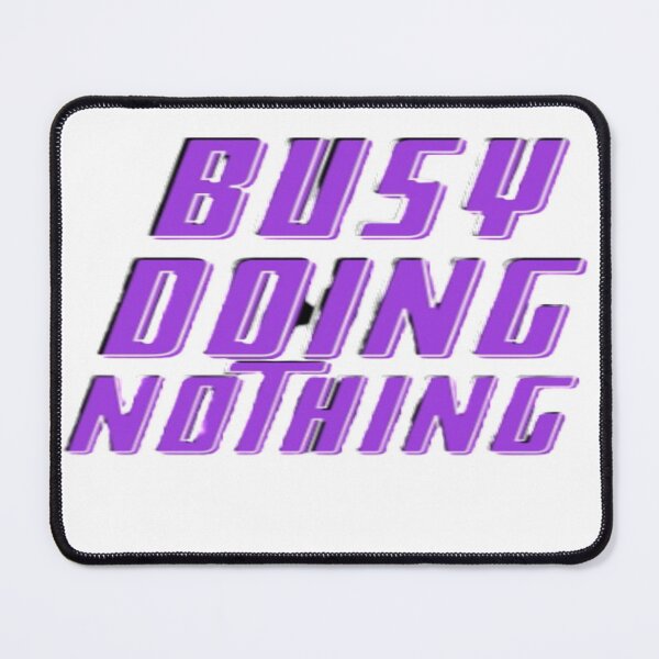 Item preview, Busy doing nothing cute family gift Idea for Mon,dad and slim fit shirt designed and sold by Leo Bennett.