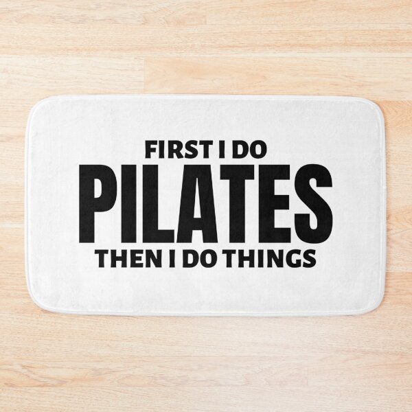 Item preview, First I do pilates. Then I do things designed and sold by TheGreenGoat.