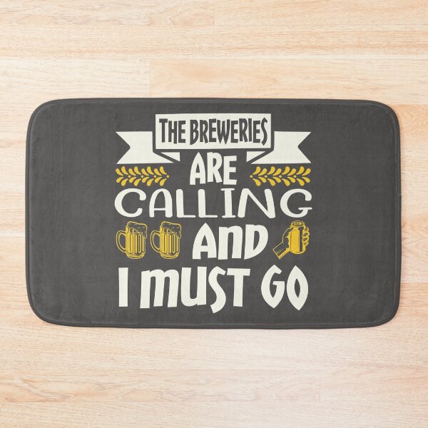 Item preview, The Breweries Are Calling And I Must Go designed and sold by DAFIN.