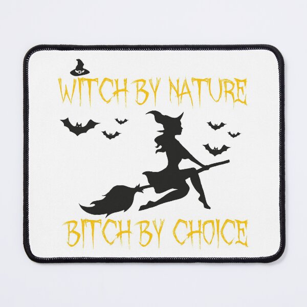 Item preview, Witch by nature bitch by choice, funny bitch sayings designed and sold by thepeaceful90.