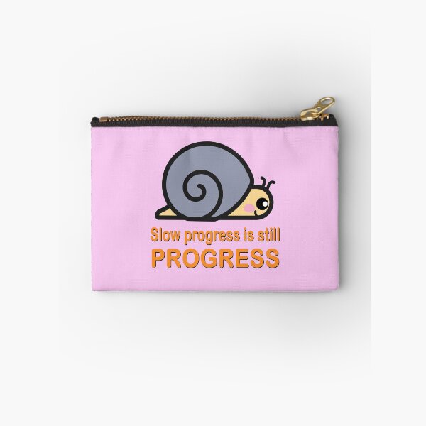 Item preview, Slow progress is still PROGRESS. Typography and Cute Kawaii Snail designed and sold by Brasilia.