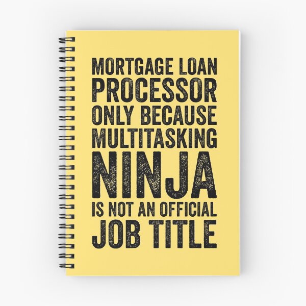 Item preview, Mortgage Loan Processor Only Because Job Title Funny designed and sold by kamrankhan.