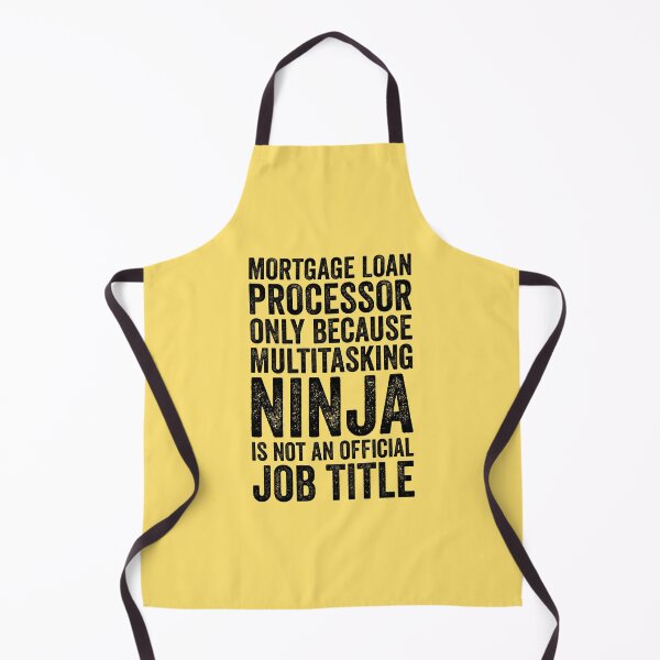 Item preview, Mortgage Loan Processor Only Because Job Title Funny designed and sold by kamrankhan.