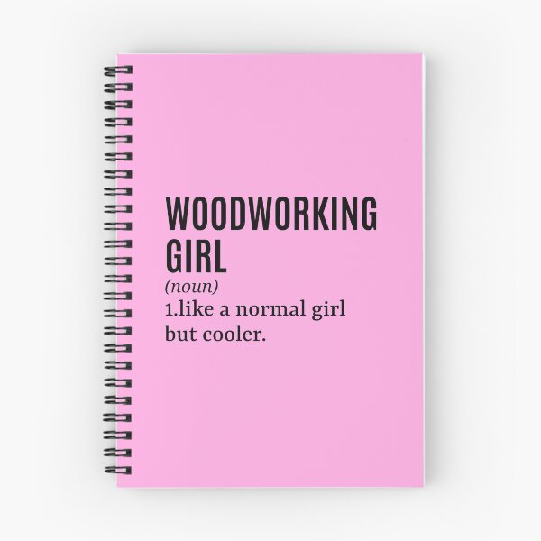 Item preview, Woodworking Girl Funny Quote designed and sold by MountainD.