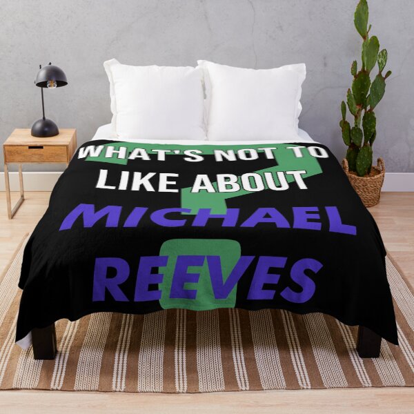 Artikelvorschau, Was man an Michael Reeves nicht mag entworfen und verkauft von 2Girls1Shirt.