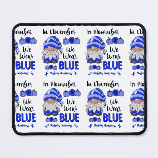 Item preview, In November We Wear Blue - Gnome Lover, Diabetes Awareness Month Warrior designed and sold by FlorenciaBliss.