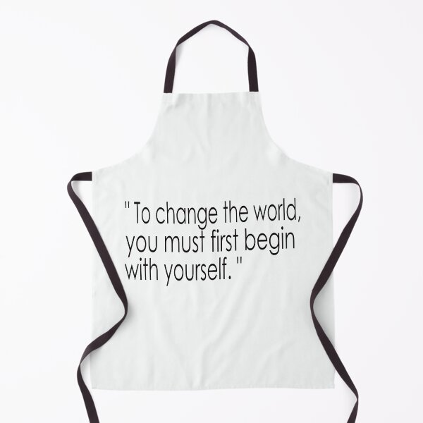 Item preview, to change the world you must first begin with yourself designed and sold by Polla-Shirt.