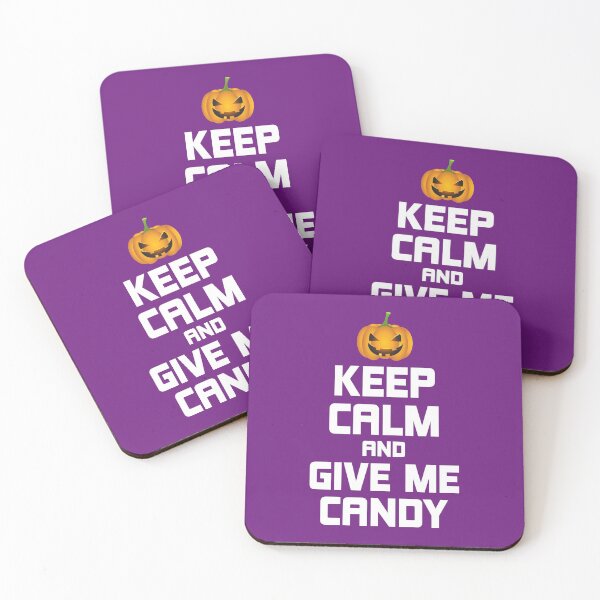 Item preview, Keep Calm And Give Me Candy Funny Halloween designed and sold by DesignHouse07.