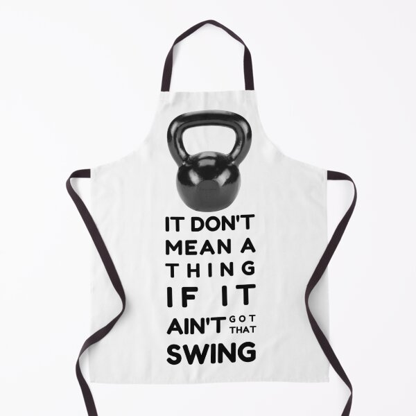 Item preview, Kettlebell: It Don't Mean A Thing If It Ain't Got That Swing designed and sold by kingroy.