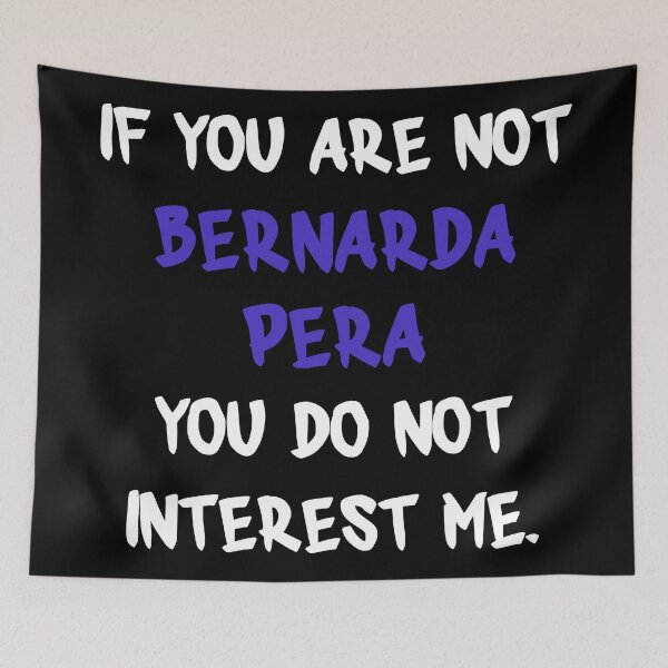 Item preview, If you are not - Bernarda Pera designed and sold by 2Girls1Shirt.