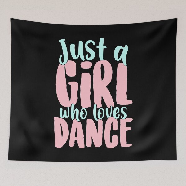 Item preview, Just A Girl Who Loves Dance Gift for Dancer print designed and sold by theodoros20.